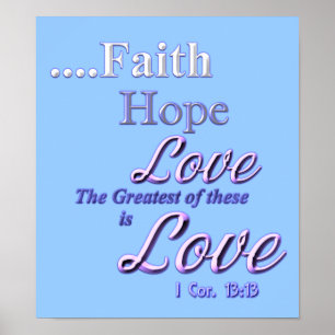 Faith, hoppas att kärlek Underbarare bibelskript P Poster
