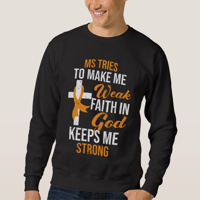 Faith In God Keeps Me Strong Multiple Sclerosis Aw Lång Ärmad Tröja (Framsida)