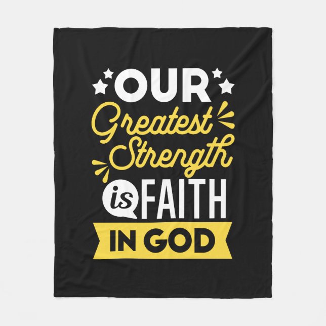 Faith in God – Our Greatest Strength Quote Fleecefilt (Framsidan)
