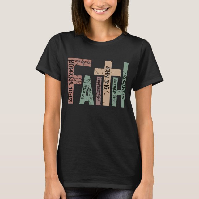 Faith Inspirational Andlig Design T Shirt (Framsida)