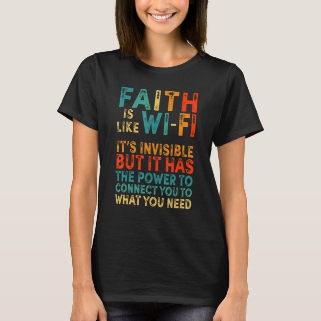 Faith Is Like Wifi  Religious Christian  Jesus T Shirt (Framsida)