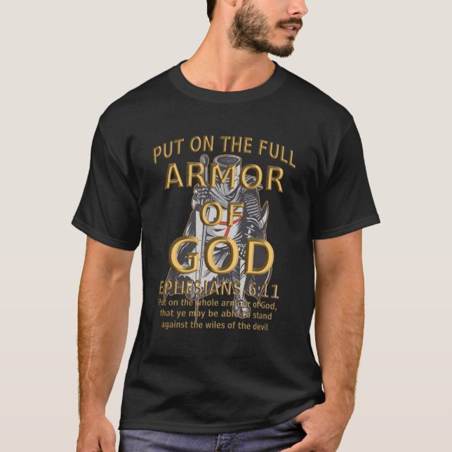 Faith Jesus Religiösa Ephesian 6 11 Put Fullt Armo T Shirt (Framsida)
