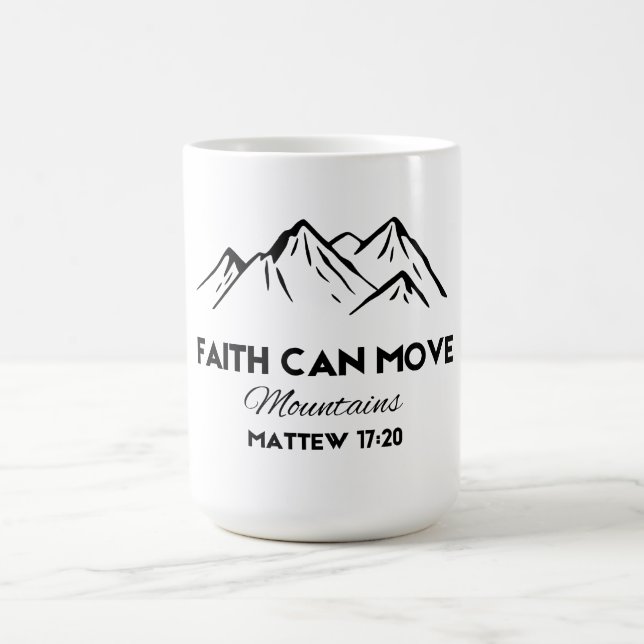 Faith kan flytta berg kaffemugg (Center)