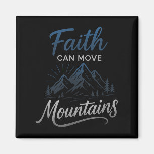 Faith kan flytta berg - Motiverande kristen Magnet