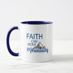 Faith kan flytta berg mugg