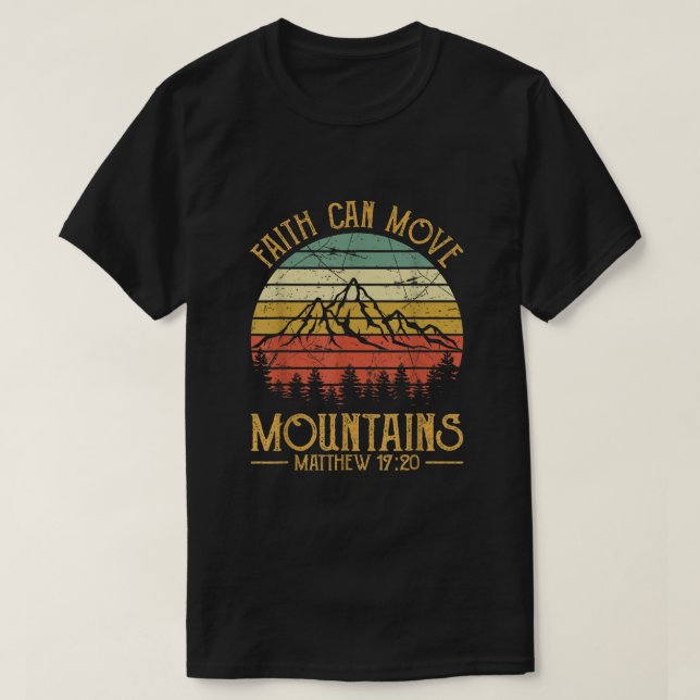 Faith kan flytta berg t shirt (Design framsida)