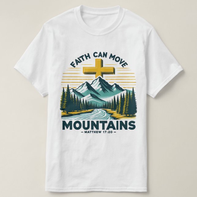 Faith kan flytta berg t shirt (Design framsida)
