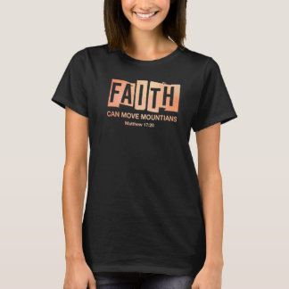 Faith kan flytta kristna berg t shirt