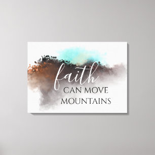 FAITH KAN FLYTTA MOUNTAINER CANVASTRYCK