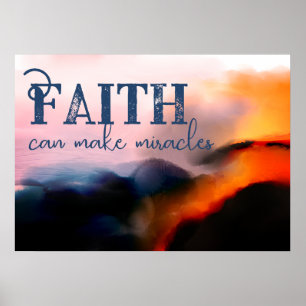 Faith kan göra Miracles Shining Cliff-Abstrakt Poster