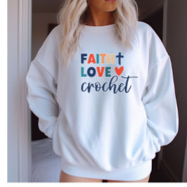 Faith Kärlek Crochet Christian Crochet Sweatshirt T Shirt