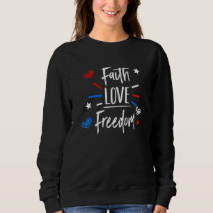 Faith Kärlek Freedom American Flagga 4 juli Chris T Shirt