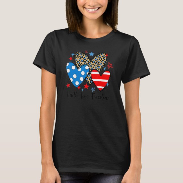 Faith Kärlek Freedom Leopard Hearts Patriotic 4:e  T Shirt (Framsida)