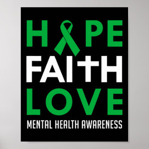 Faith Kärlek Grönt Ribbon Mental Health Awareness Poster