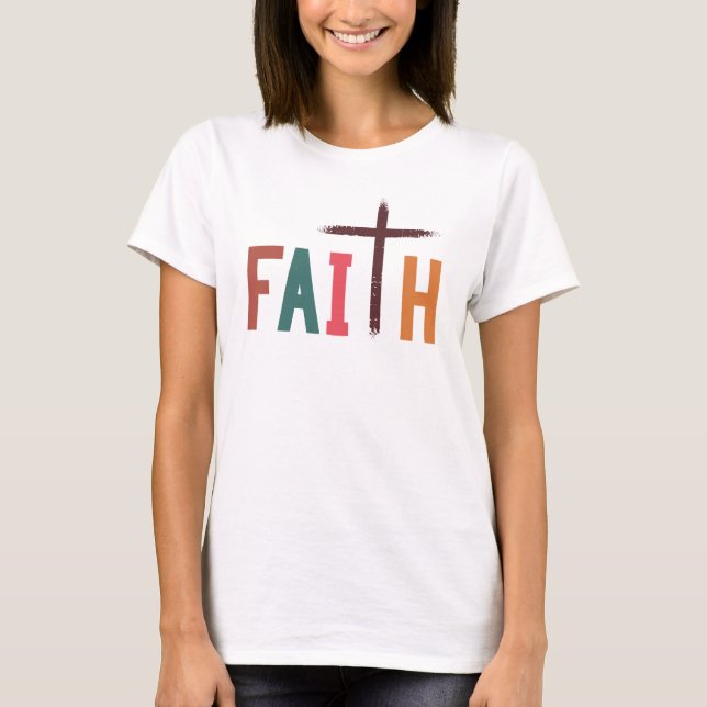 Faith, Kor Design T Shirt (Framsida)