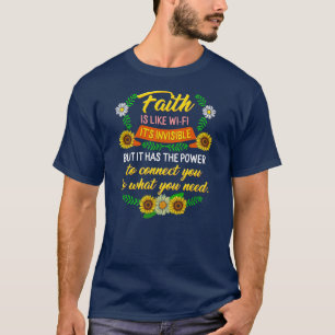 Faith like Wi Fi Christian Religiösa Mor T Shirt