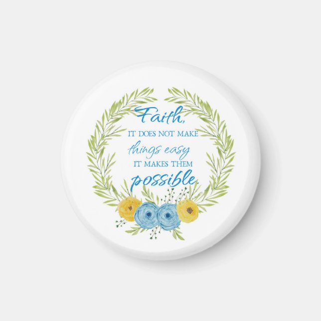 Faith Makes Sak Possible Magnet (Framsidan)