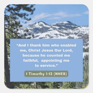Faith Message - Bible Verse - 1 Timothy 1-12 - Fyrkantigt Klistermärke