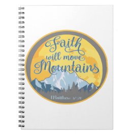 Faith Move Mountas Christian Design Anteckningsbok