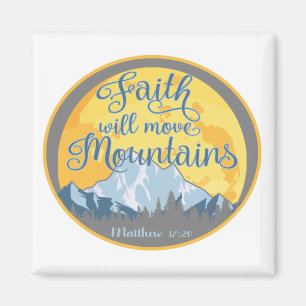 Faith Move Mountas Christian Design Magnet