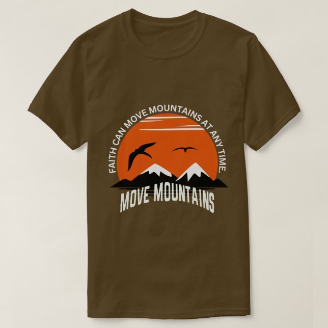 Faith Moves Mountains – Sunset Serenity Edition T Shirt (Design framsida)