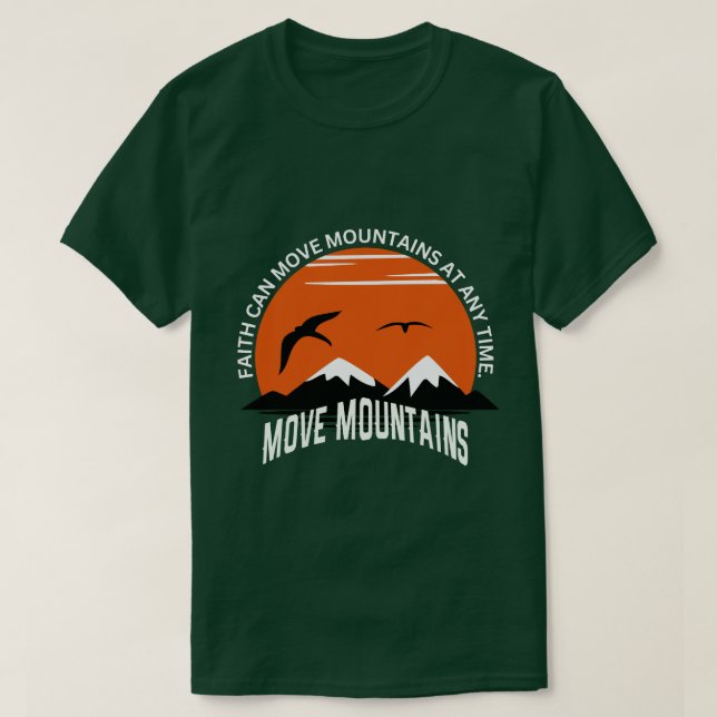 Faith Moves Mountains – Sunset Serenity Edition T Shirt (Design framsida)