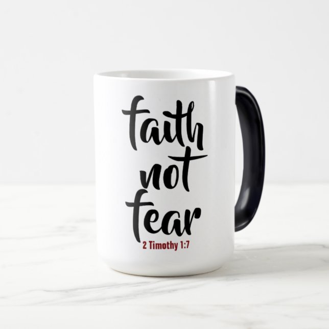 Faith NOT Fear - Morphing Mugg (Framsida höger)