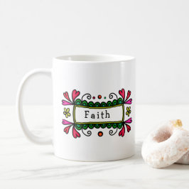 Faith och Hope Coffee Mugg