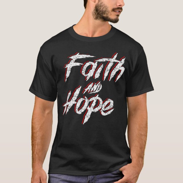 Faith och hope t shirt (Framsida)
