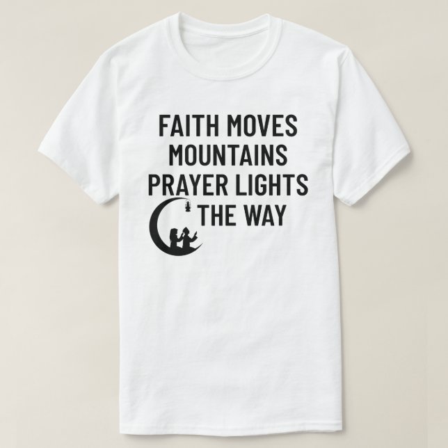 Faith och Prayers Quot T Shirt (Design framsida)