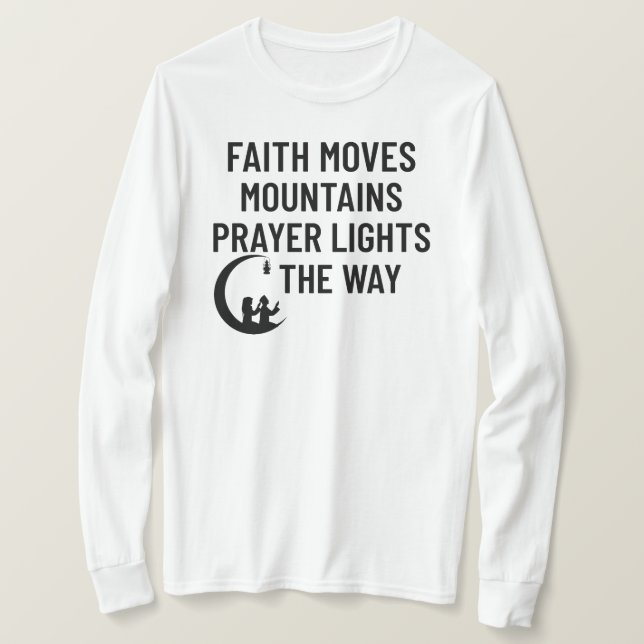 Faith och Prayers Quot T Shirt (Design framsida)