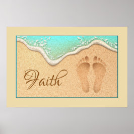 Faith One Set Footprint in the Sand Poster