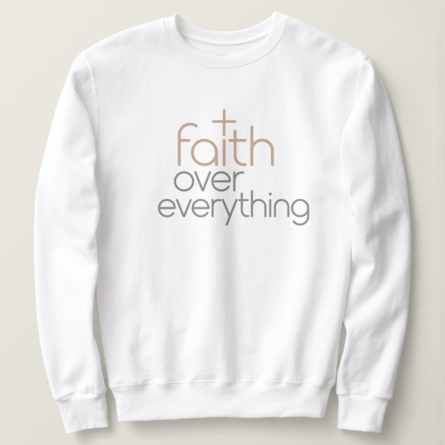 Faith over everything  t shirt (Design framsida)