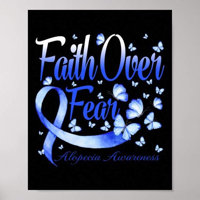 Faith over Fear Alopecia Awareness Butterfly Poster (Framsidan)