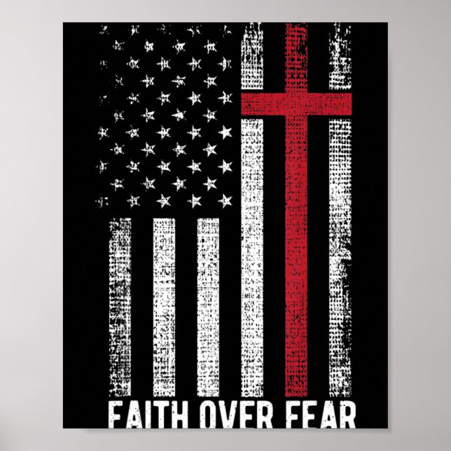 Faith over Fear American USA flagga Christian Kor Poster (Framsidan)