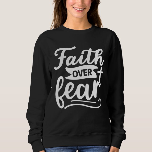 Faith Over Fear  Christian Cross  Religious  God   T Shirt (Framsida)