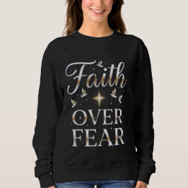 Faith over Fear Christian Inspirational T Shirt
