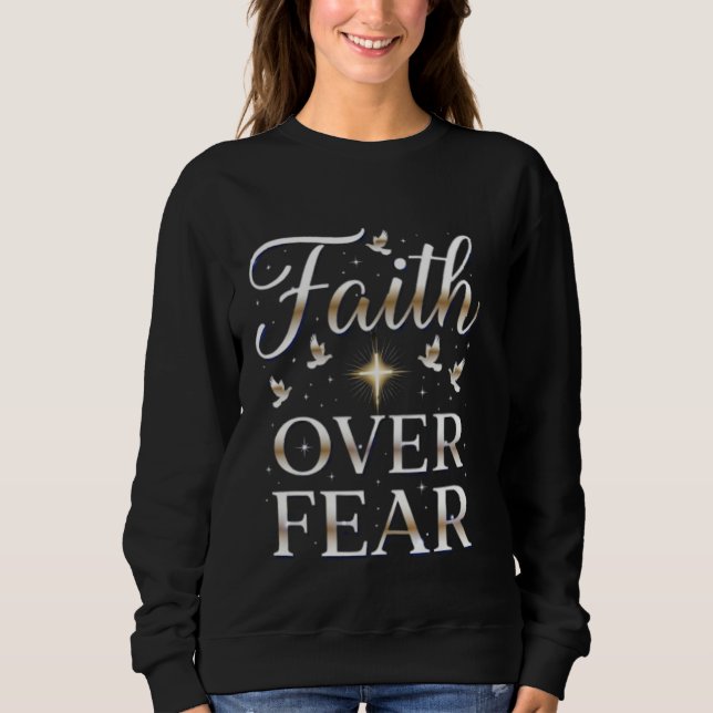 Faith over Fear Christian Inspirational T Shirt (Framsida)