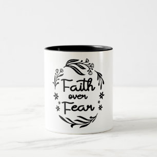 Faith over Fear Christian Quote Två-Tonad Mugg