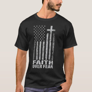 Faith over Fear Coola Christian Flagga Kor För man T Shirt