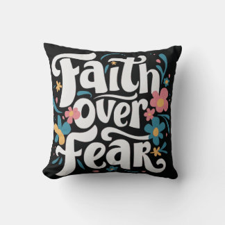 Faith over Fear Decorative Pillow Kudde