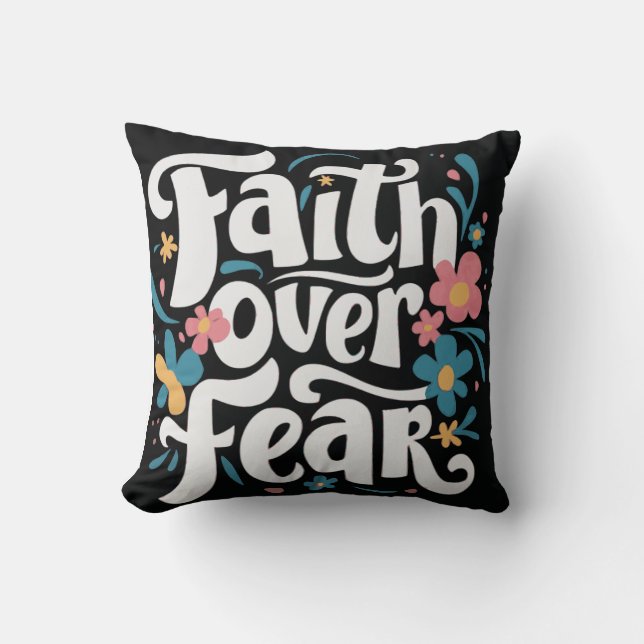 Faith over Fear Decorative Pillow Kudde (Framsida)