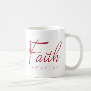 Faith over Fear Encourtage in Red Kaffemugg