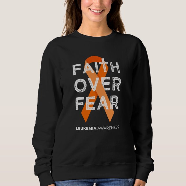 Faith over Fear Fight Leukemia Awareness Orange Ri T Shirt (Framsida)
