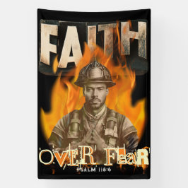 Faith over Fear Firefighter Christian Faith