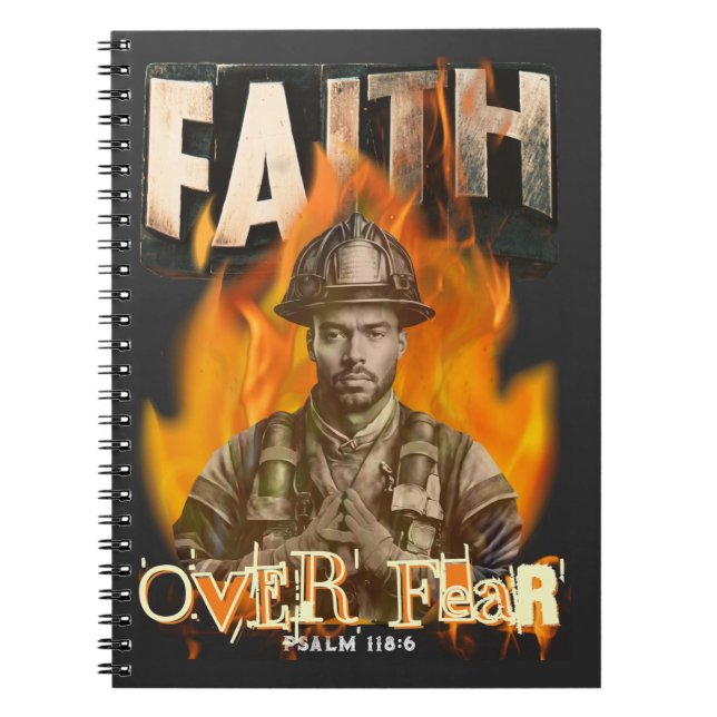 Faith over Fear Firefighter Christian Faith Anteckningsbok (Framsidan)