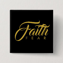 Faith over Fear Guld and Black Knapp