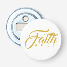 Faith over Fear Guld and White Flasköppnare