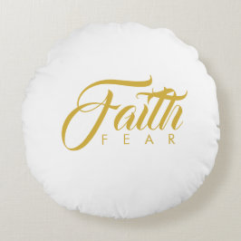 Faith over Fear Guld and White Rund Kudde