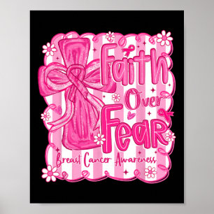 Faith over Fear Jesus Christian Rosa Breast Cancer Poster
